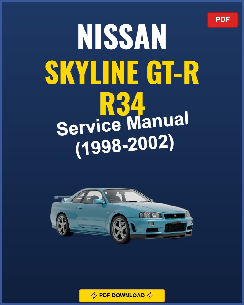 Nissan Skyline GT-R R34 1998-2002 Repair Workshop Manual | 1998 1999 2000
