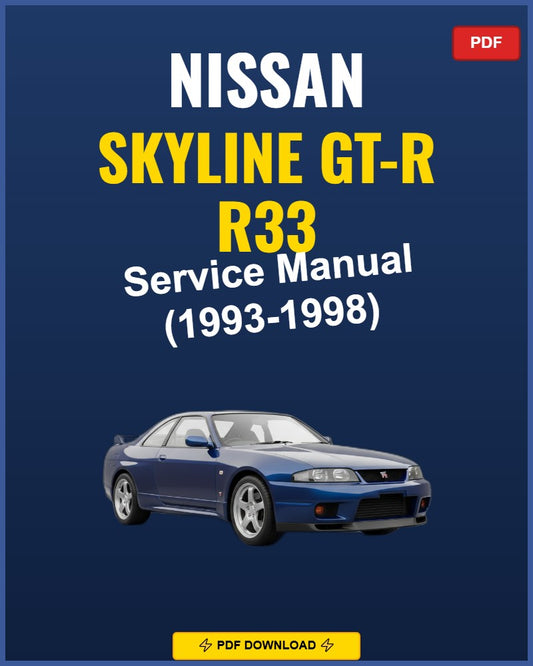 Nissan Skyline Gt-R R33 1993-1998 Repair Workshop Manual | 1993 1994 1995