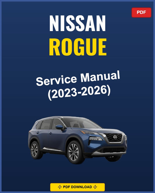 Nissan Rogue 2023 Repair Workshop Manual | 2023
