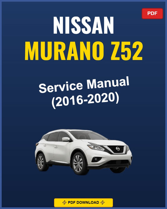 Nissan Murano Z52 2016-2020 Repair Workshop Manual | 2016 2017 2018 2019
