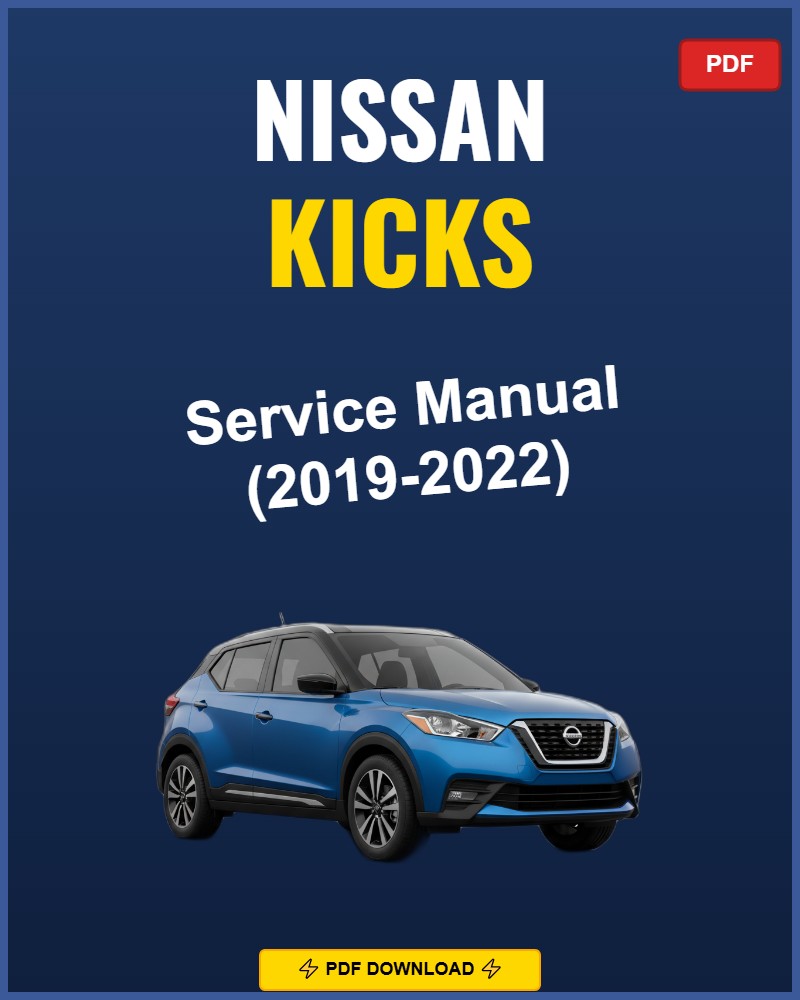 Nissan Kicks 2019-2019 Repair Workshop Manual | 2019