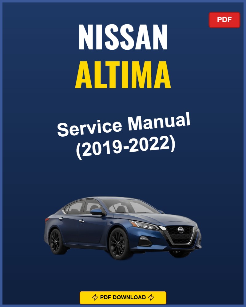 Nissan Altima 2019 Repair Workshop Manual | 2019
