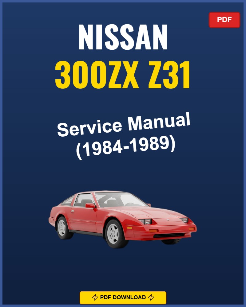 Nissan 300Zx Z31 1984-1989 Repair Workshop Manual | 1984 1985 1986 1987