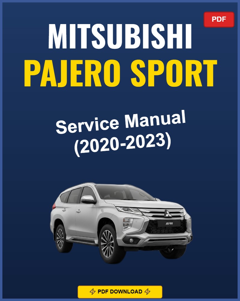 Mitsubishi Pajero Sport 2020-2023 Repair Workshop Manual | 2020 2021 2022