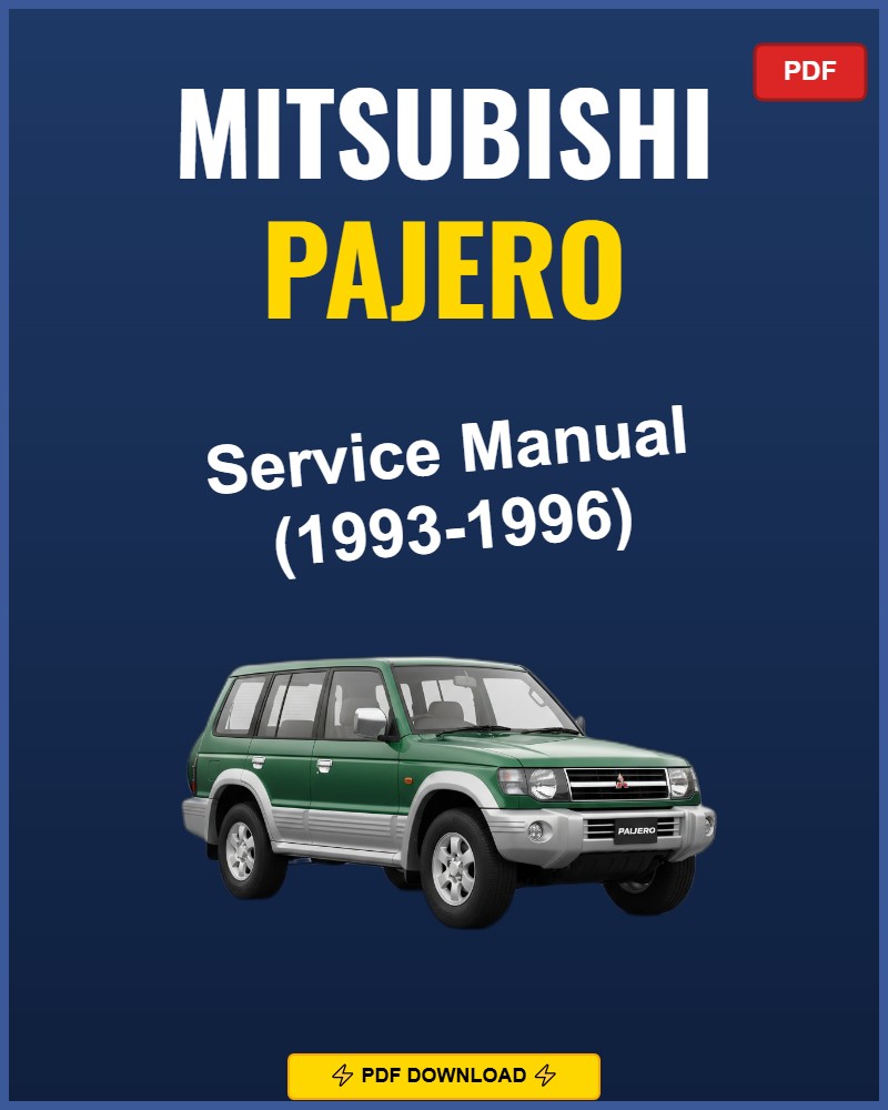 Mitsubishi Pajero 1993-1996 Repair Workshop Manual | 1993 1994 1995 1996