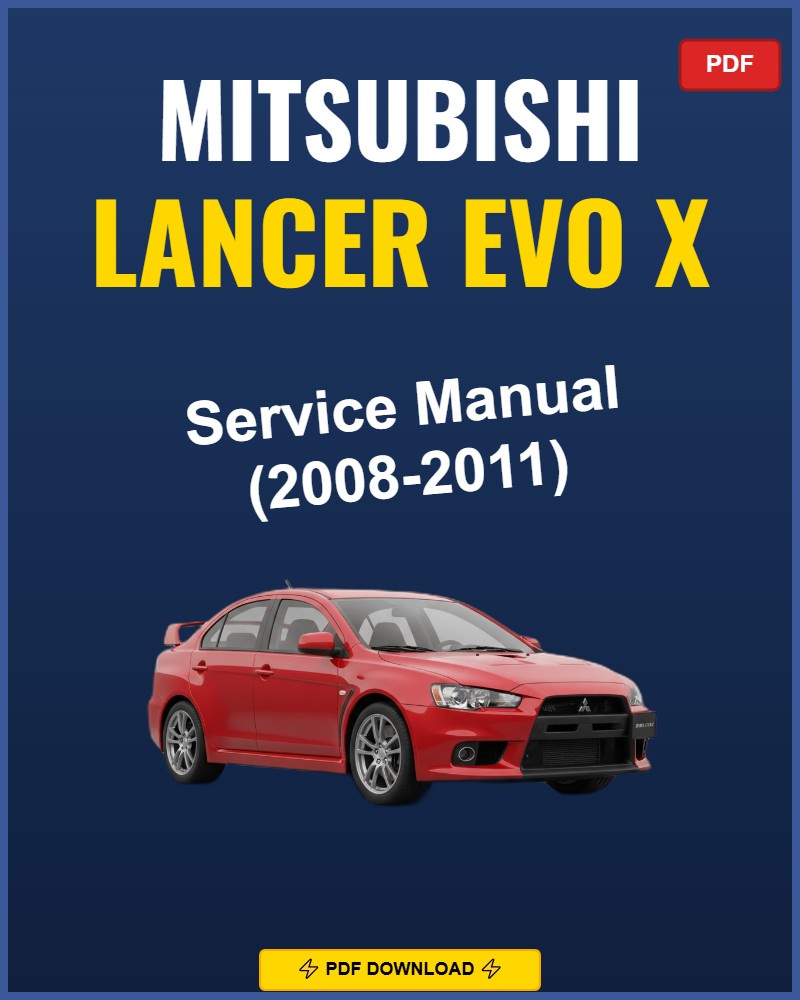 Mitsubishi Lancer Evo X 2008-2008 Repair Workshop Manual | 2008