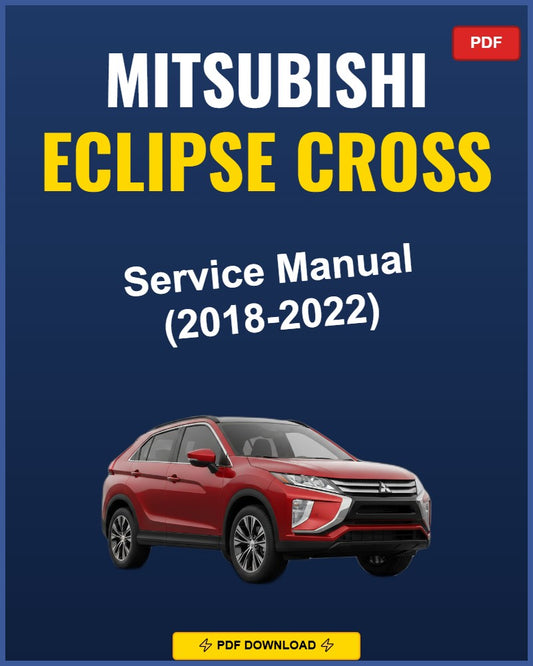 Mitsubishi Eclipse Cross 2018-2022 Repair Workshop Manual | 2018 2019 2020