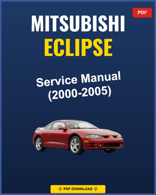 Mitsubishi Eclipse 2000-2005 Repair Workshop Manual | 2000 2001 2002 2003