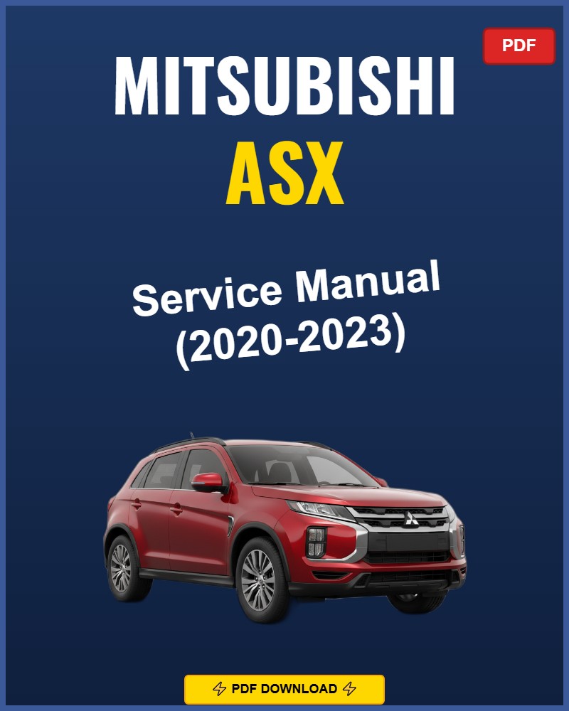 Mitsubishi Asx 2020 Repair Workshop Manual | 2020