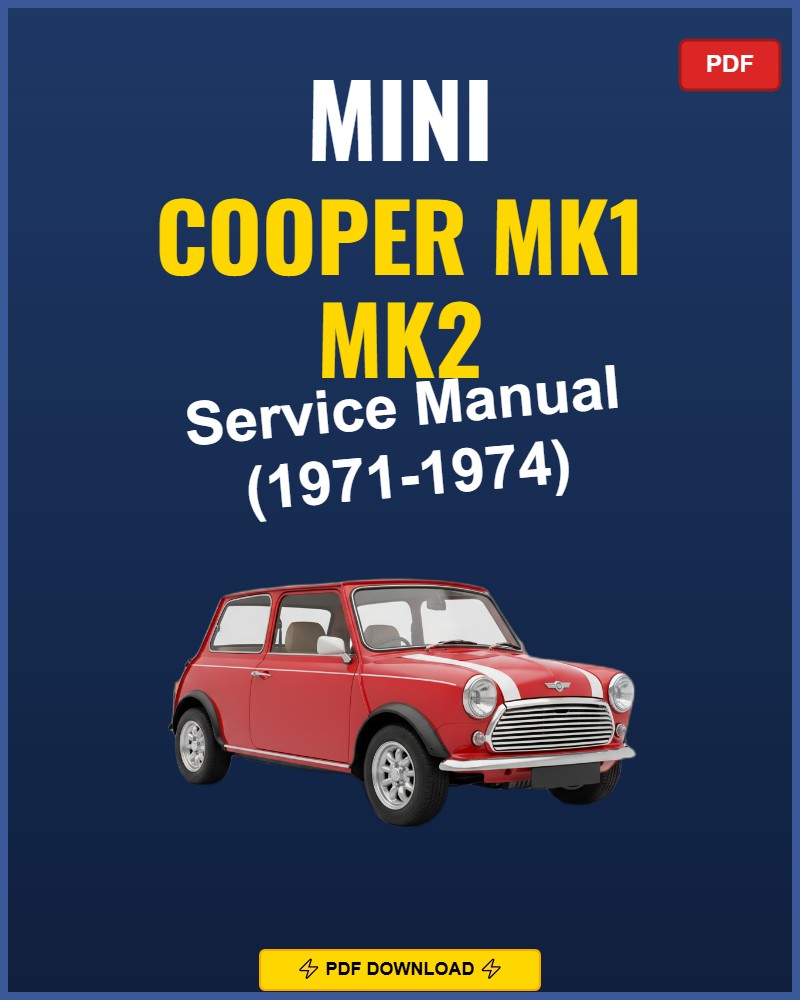 Mini Cooper Mk1 Mk2 1971 Repair Workshop Manual | 1971