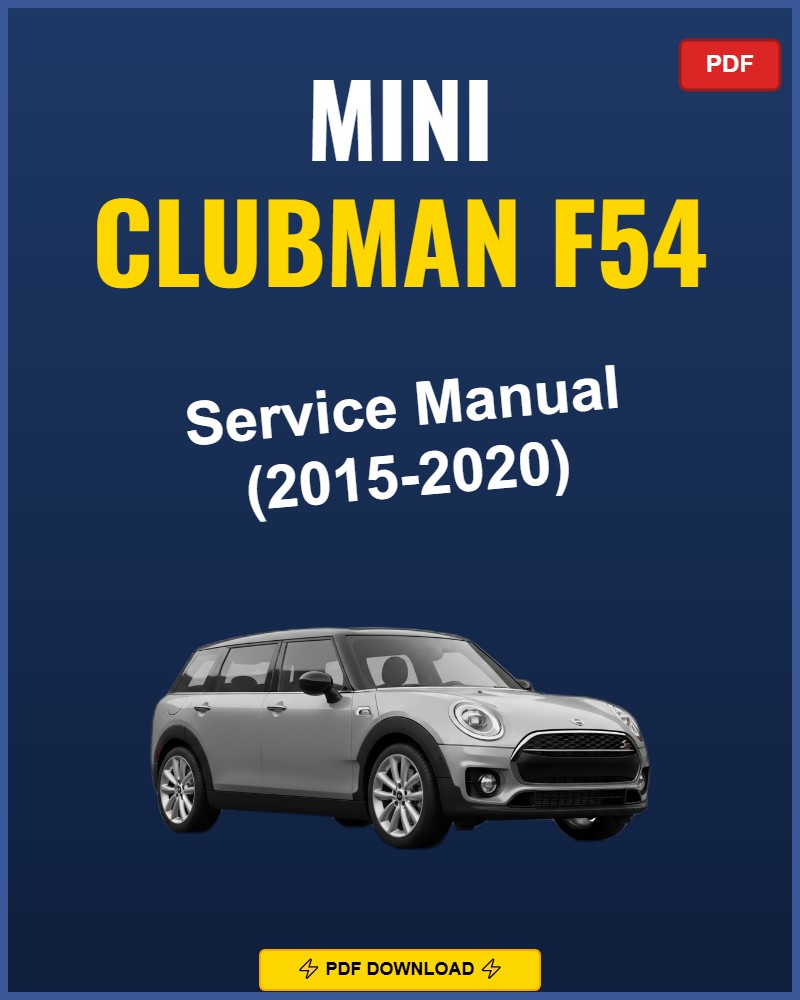 Mini Clubman F54 2015-2020 Repair Workshop Manual | 2015 2016 2017 2018