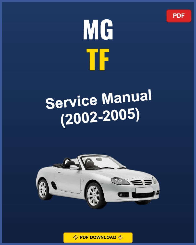 Mg Tf 2002-2005 Repair Workshop Manual | 2002 2003 2004 2005