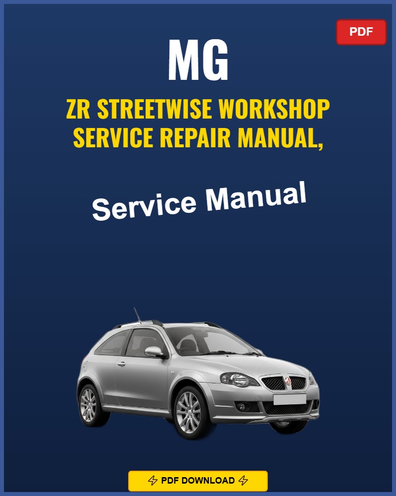 MG ZR Streetwise Repair Workshop Manual