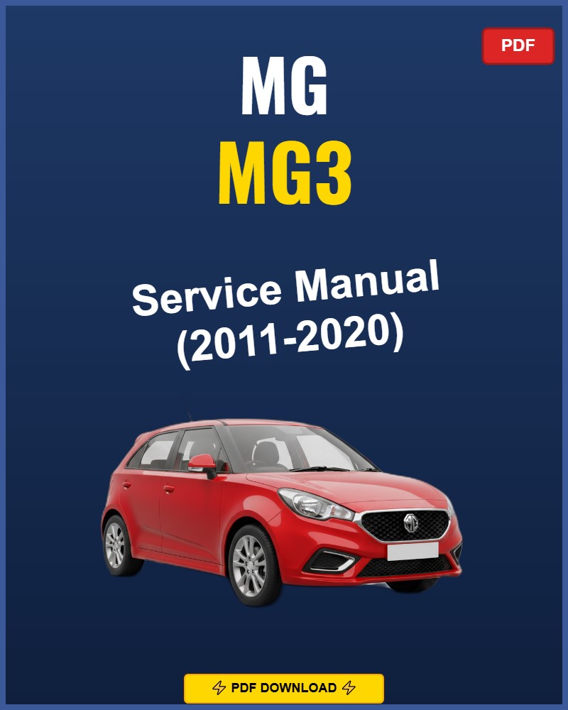 Mg Mg3 2011-2020 Repair Workshop Manual | 2011 2012 2013 2014 2015 2016 2017