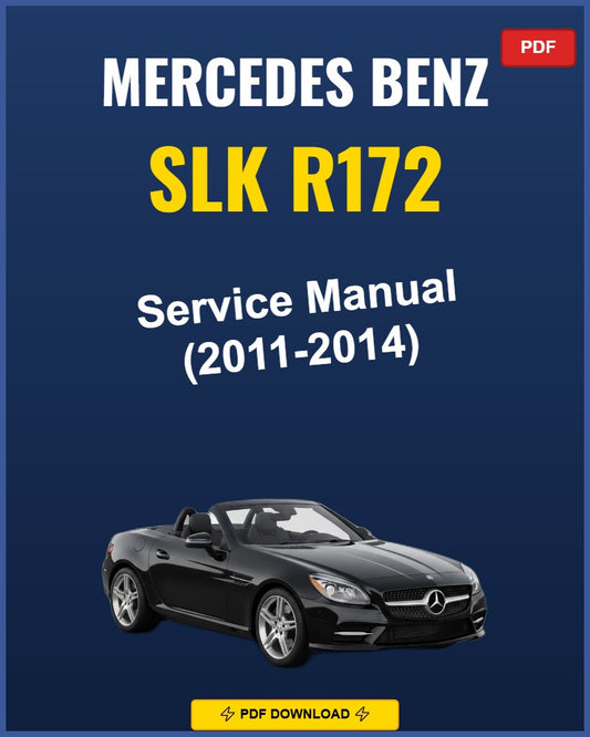 Mercedes Benz Slk R172 2011-2011 Repair Workshop Manual | 2011