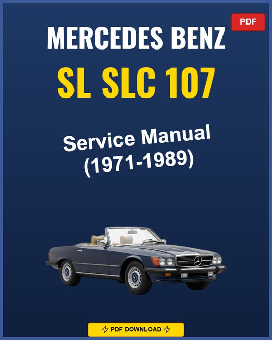 Mercedes Benz SL SLC 107 1971-1989 Repair Workshop Manual | 1971 1972 1973