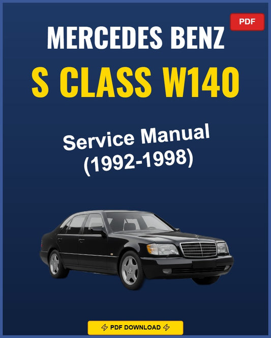 Mercedes Benz S Class W140 1992-1998 Repair Workshop Manual | 1992 1993 1994