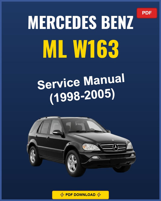 Mercedes Benz ML W163 1998-2005 Repair Workshop Manual | 1998 1999 2000 2001