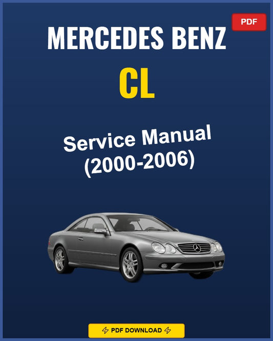 Mercedes Benz CL 2000-2006 Repair Workshop Manual | 2000 2001 2002 2003