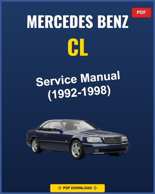 Mercedes Benz CL 1992-1998 Repair Workshop Manual | 1992 1993 1994