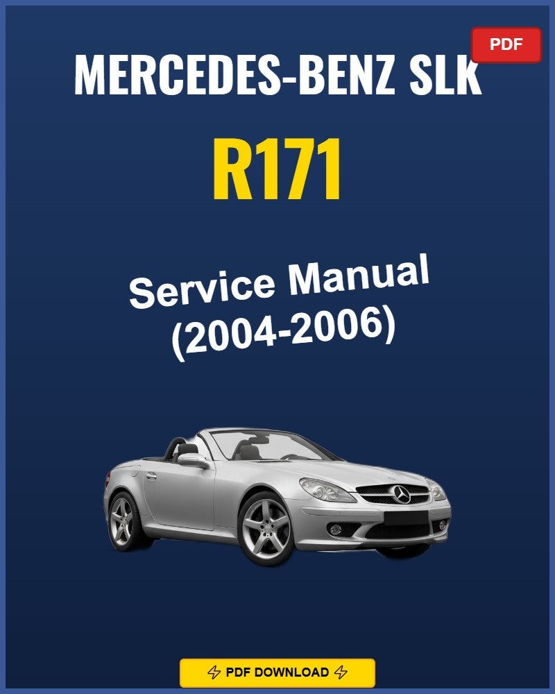 Mercedes-Benz Slk R171 2004-2006 Repair Workshop Manual | 2004 2005 2006