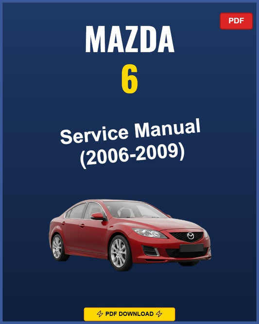 Mazda 6 2006 Repair Workshop Manual | 2006