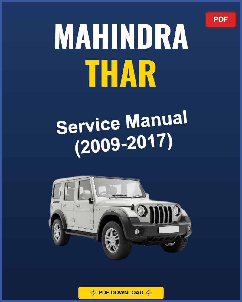 Mahindra Thar 2009-2017 Repair Workshop Manual | 2009 2010 2011 2012 2013 20