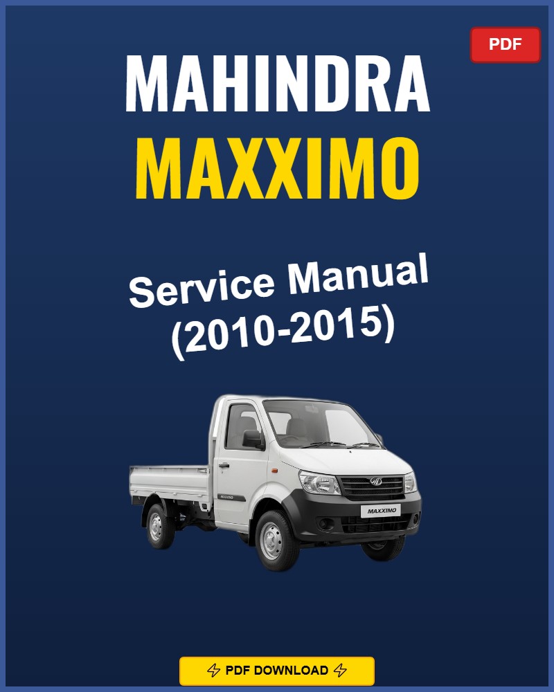Mahindra Maxximo 2010-2015 Repair Workshop Manual | 2010 2011 2012 2013