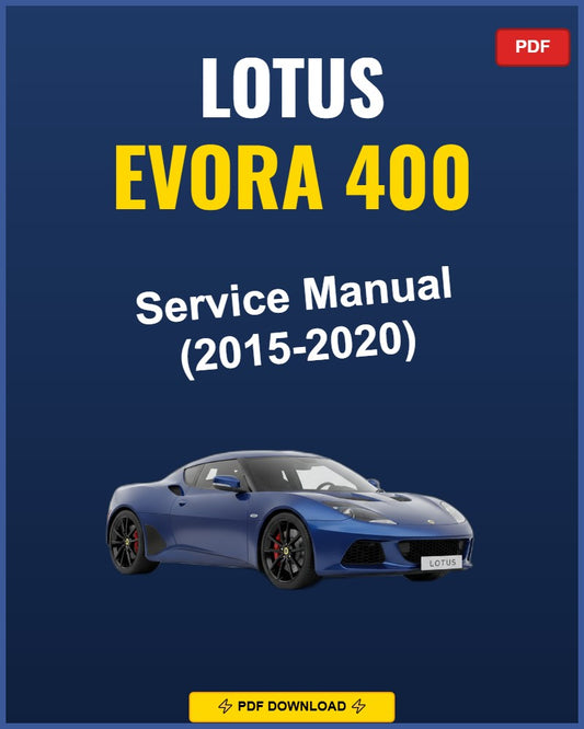 Lotus Evora 400 2015-2020 Repair Workshop Manual | 2015 2016 2017 2018