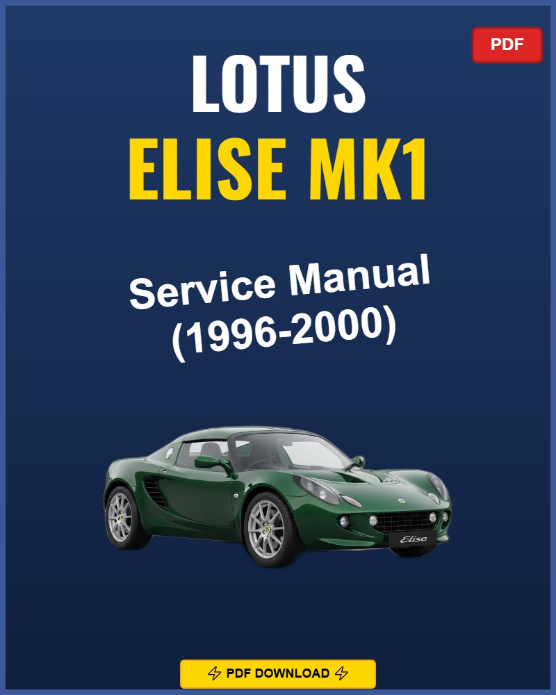 Lotus Elise Mk1 1996-2000 Repair Workshop Manual | 1996 1997 1998 1999 2000