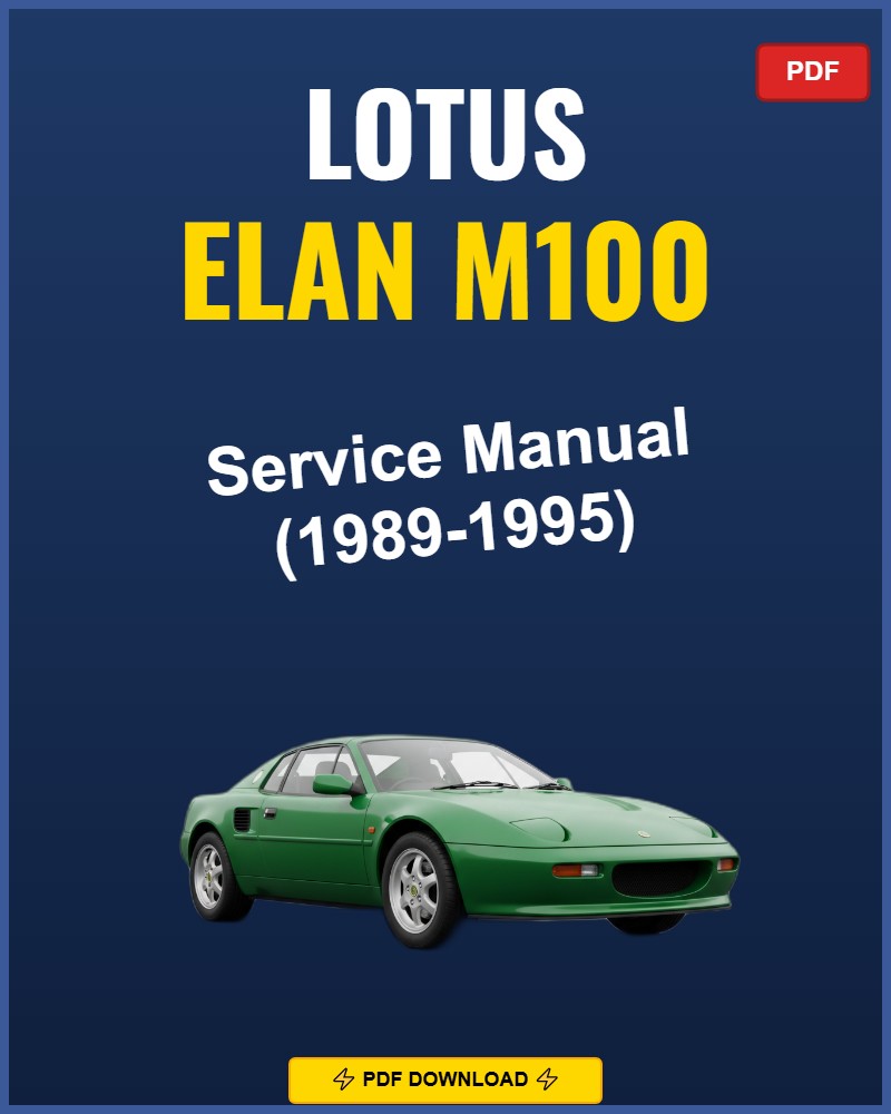 Lotus Elan M100 1989-1995 Repair Workshop Manual | 1989 1990 1991 1992 1993
