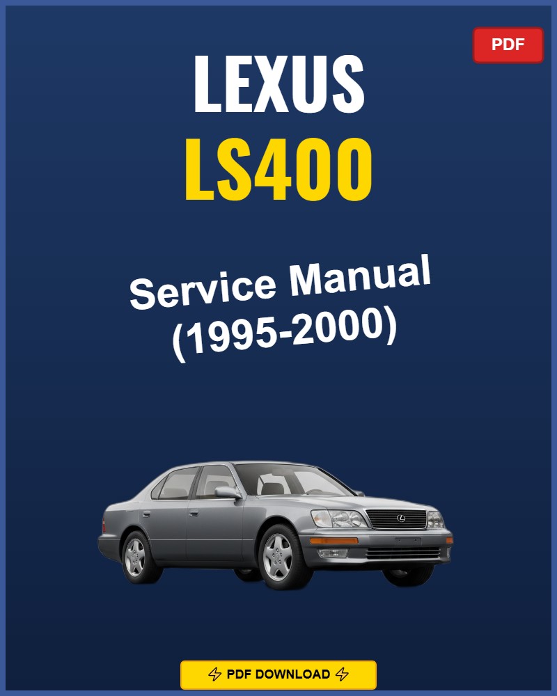 Lexus Ls400 1995-2000 Repair Workshop Manual | 1995 1996 1997 1998 1999