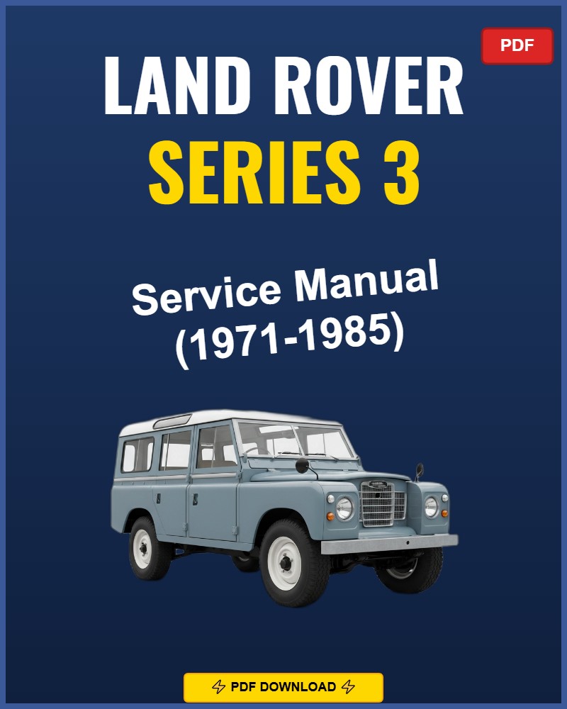 Land Rover Series 3 1971-1985 Repair Workshop Manual | 1971 1972 1973 1974 1