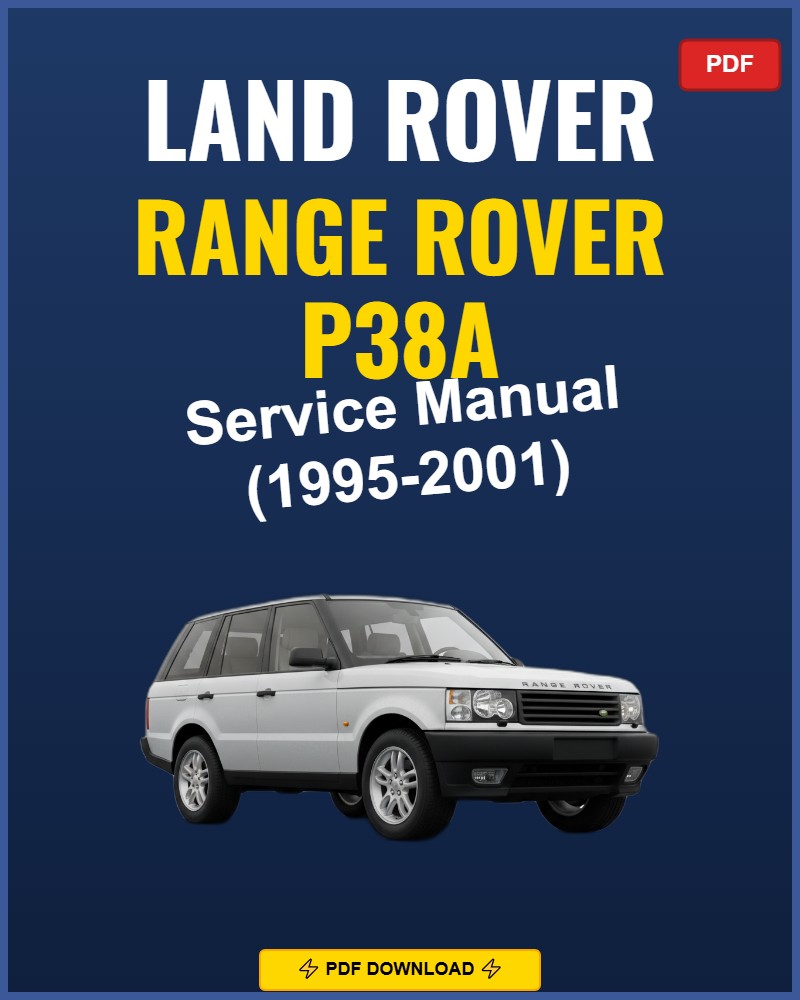 Land Rover Range Rover P38A 1995-2001 Repair Workshop Manual | 1995 1996