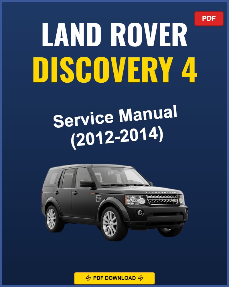 Land Rover Discovery 4 2012-2014 Repair Workshop Manual | 2012 2013 2014