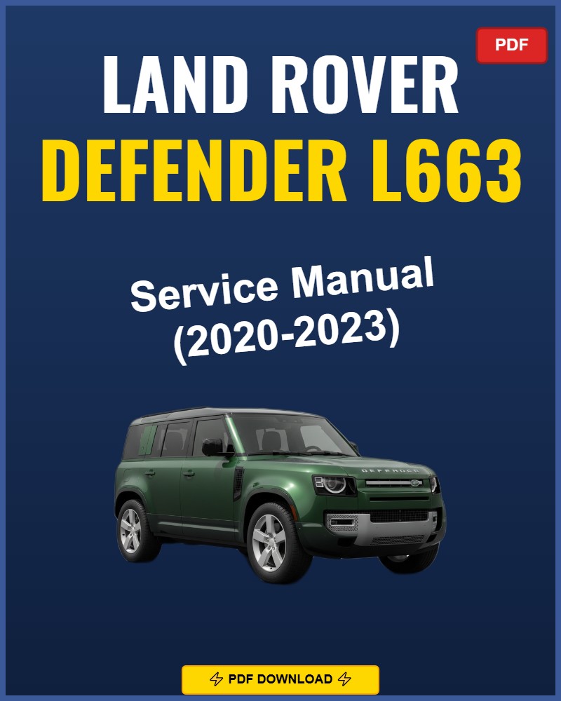 Land Rover Defender L663 2020-2023 Repair Workshop Manual | 2020 2021 2022 2