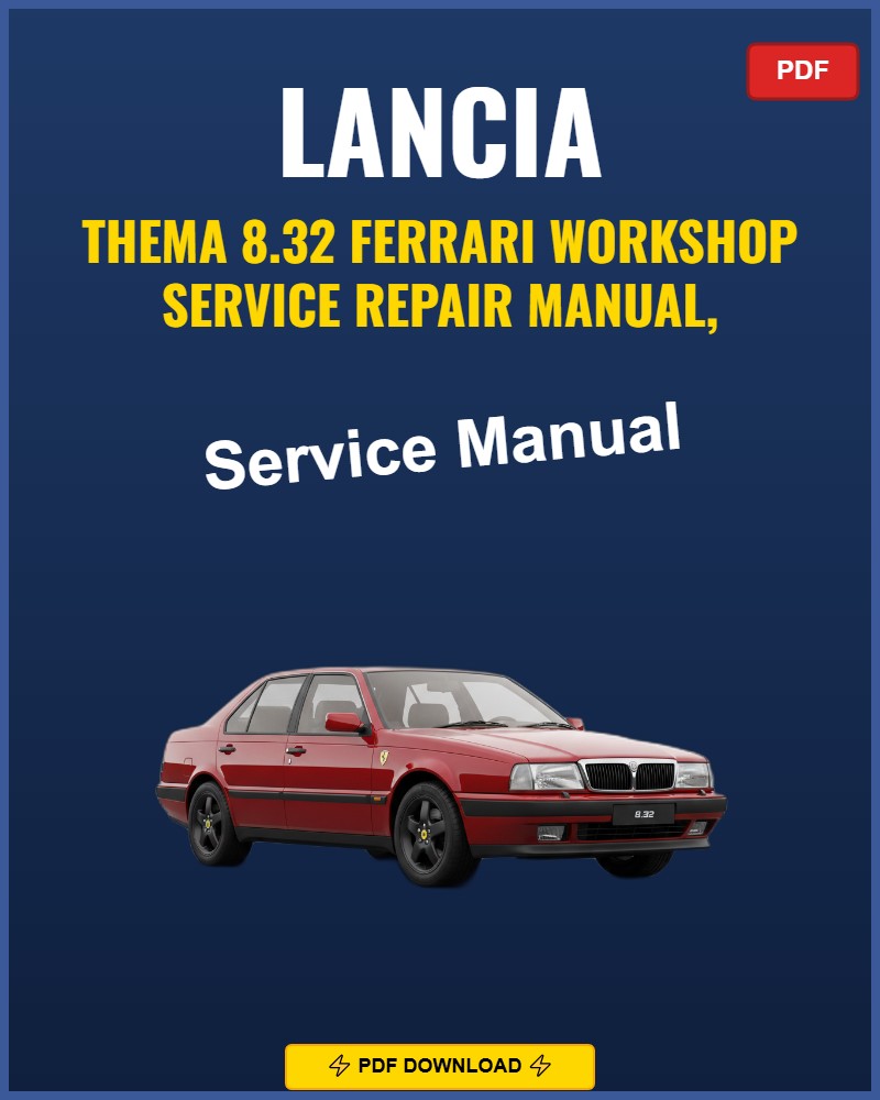 Lancia Thema 8.32 Ferrari 1987-1992 Repair Workshop Manual | 1987 1988