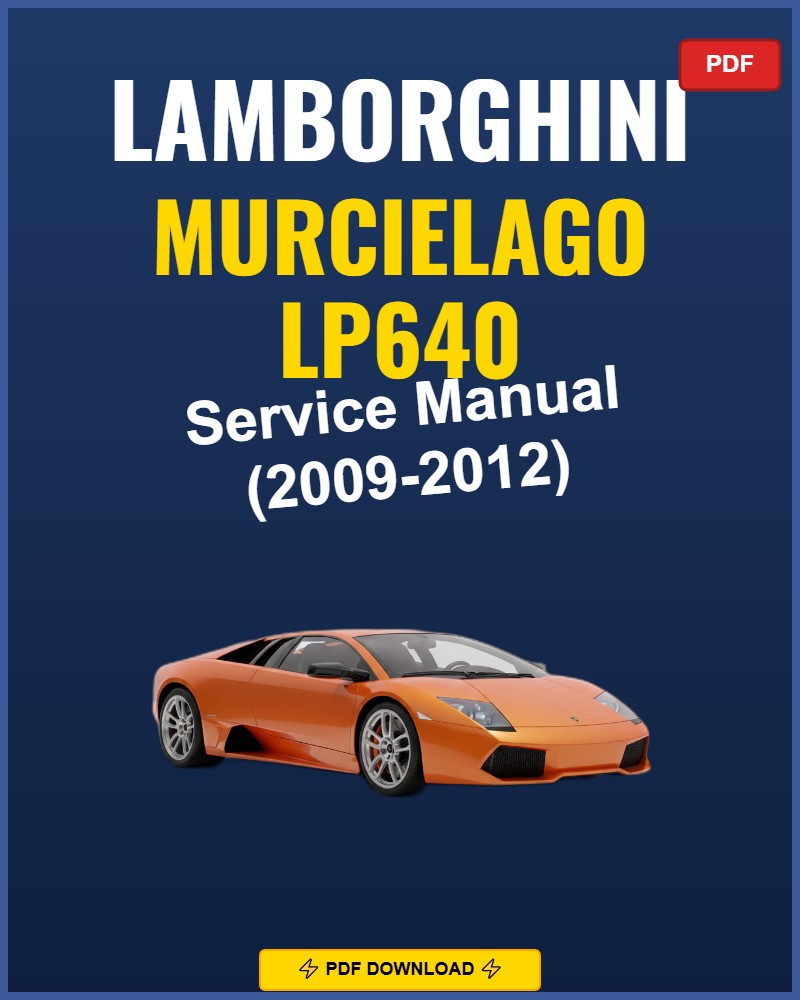 Lamborghini Murcielago Lp640 2009 Repair Workshop Manual | 2009