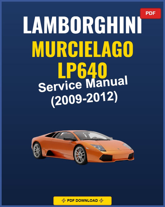 Lamborghini Murcielago Lp640 2009 Repair Workshop Manual | 2009