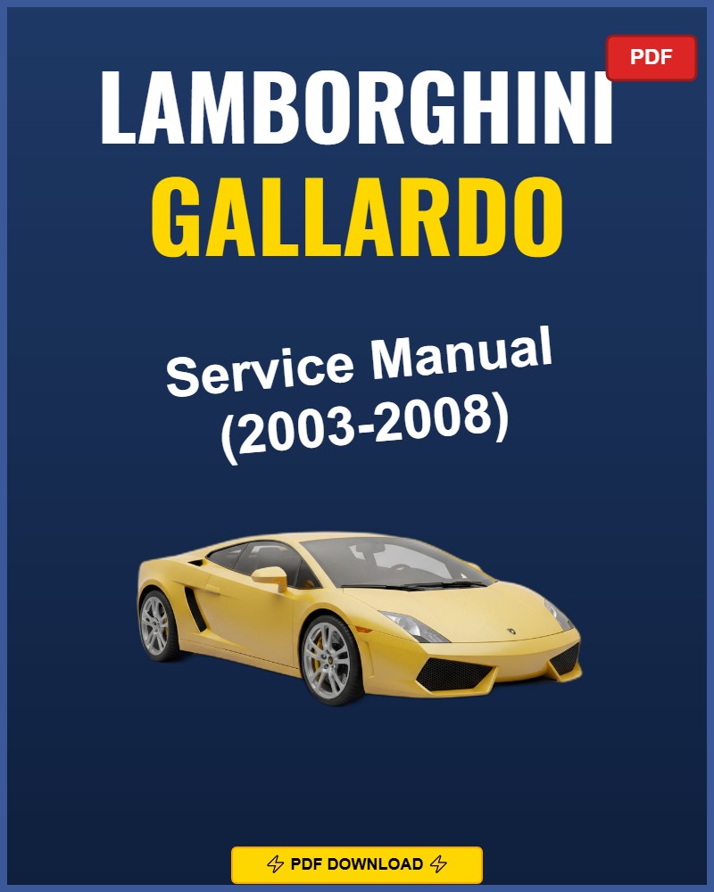 Lamborghini Gallardo 2003-2008 Repair Workshop Manual | 2003 2004 2005 2006