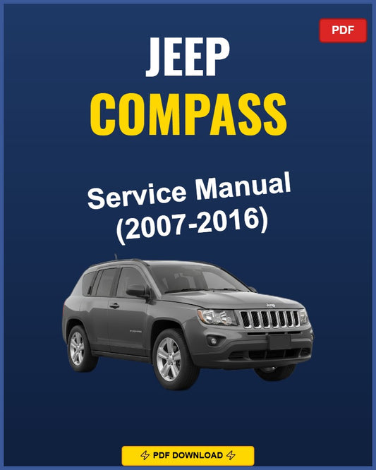 Jeep Compass 2007-2016 Repair Workshop Manual | 2007 2008 2009 2010 2011 201