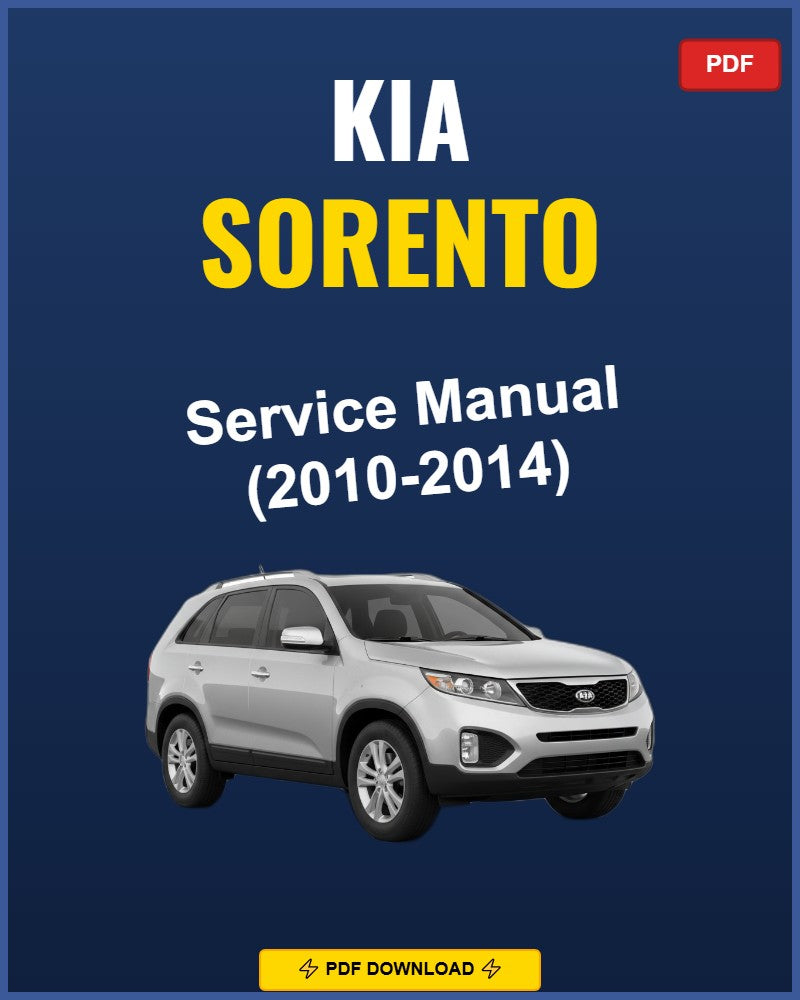 Kia Sorento 2010-2014 Repair Workshop Manual | 2010 2011 2012 2013 2014