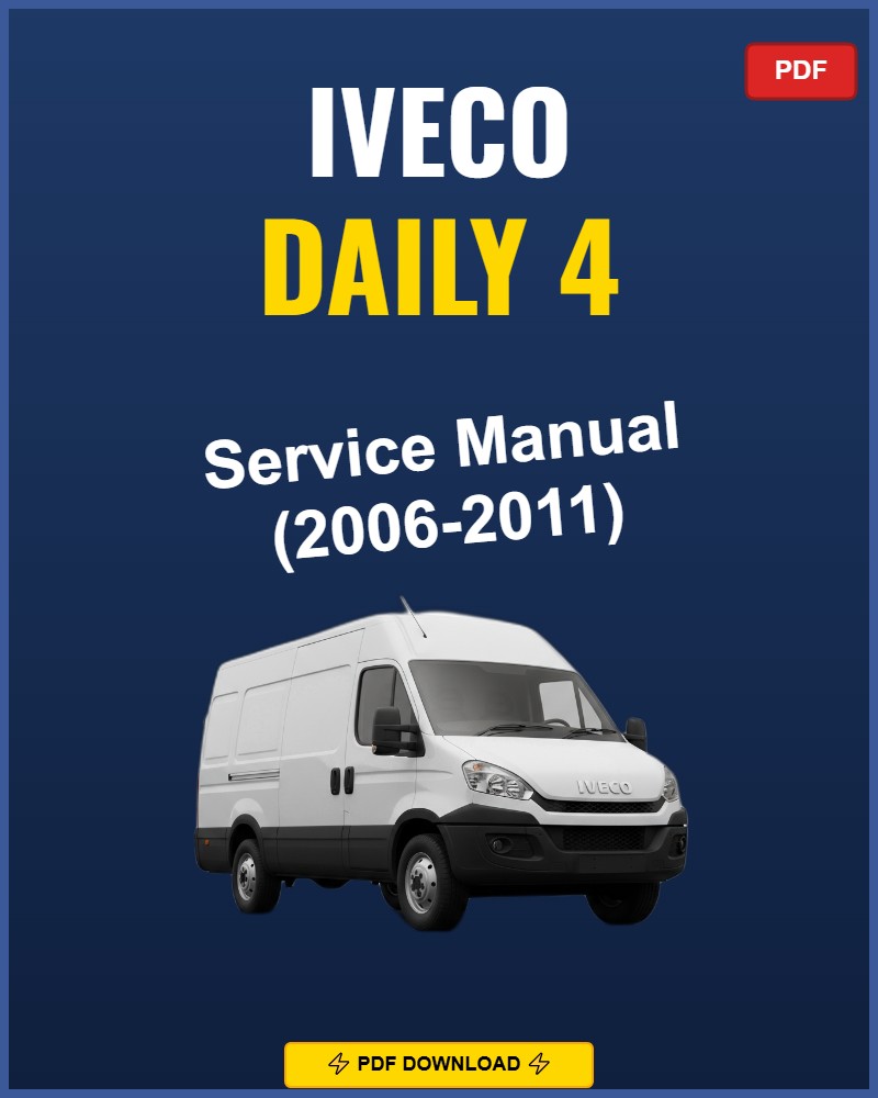Iveco Daily 4 2006-2011 Repair Workshop Manual | 2006 2007 2008 2009