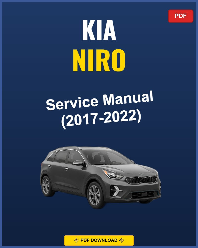 Kia Niro 2017-2022 Repair Workshop Manual | 2017 2018 2019 2020 2021 2022