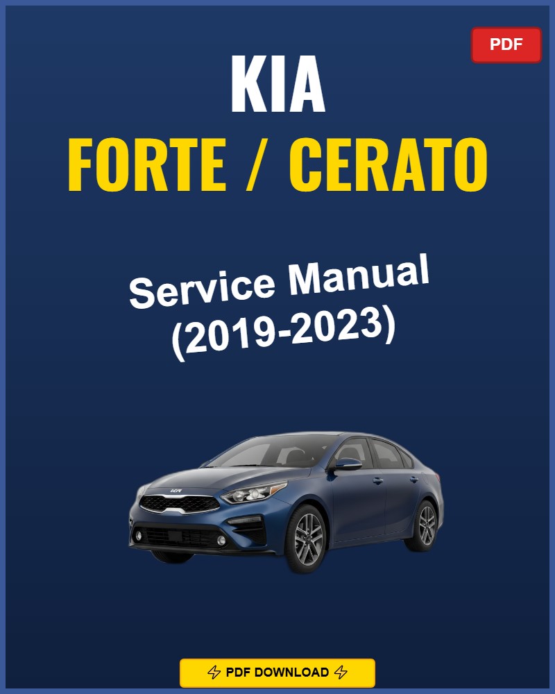 Kia Forte / Cerato 2019-2023 Repair Workshop Manual | 2019 2020 2021 2022
