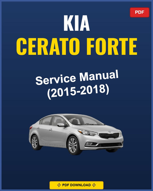 Kia Cerato Forte 2015-2018 Repair Workshop Manual | 2015 2016 2017 2018