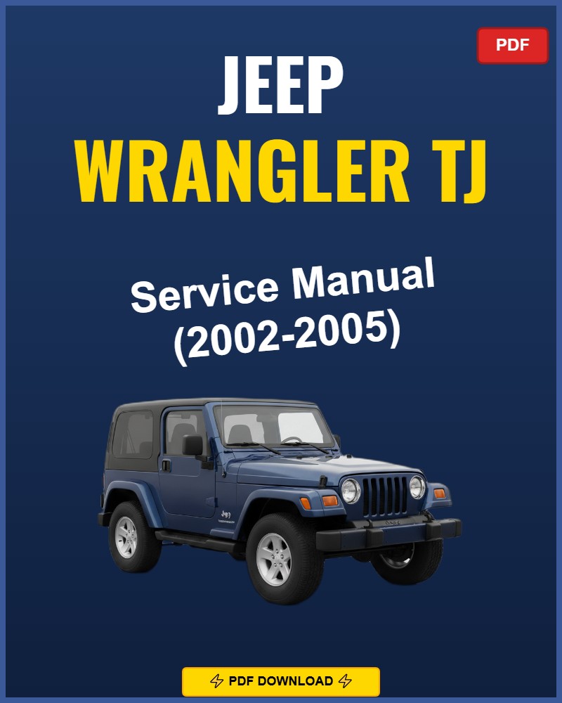 Jeep Wrangler Tj 2002 Repair Workshop Manual | 2002