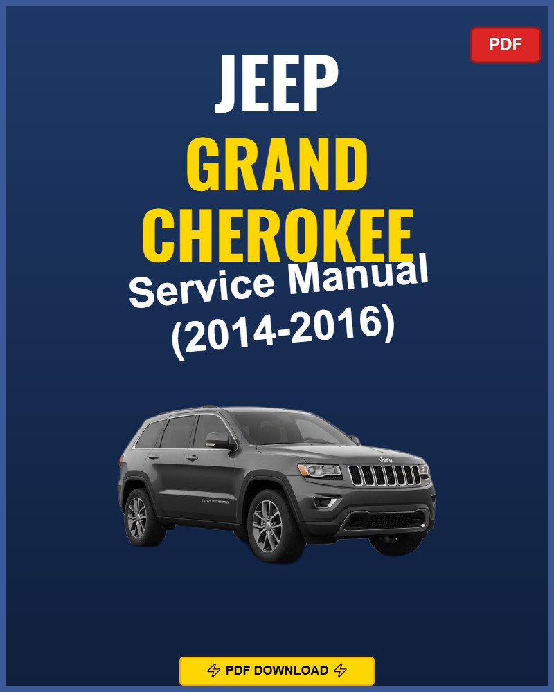 Jeep Grand Cherokee 2014-2016 Repair Workshop Manual | 2014 2015 2016