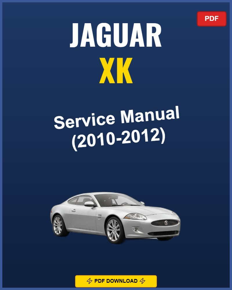Jaguar Xk 2010-2012 Repair Workshop Manual | 2010 2011 2012