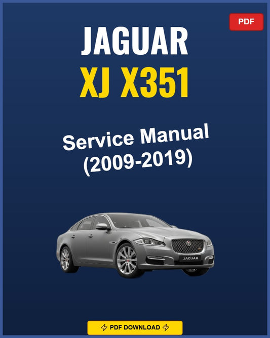 Jaguar Xj X351 2009-2019 Repair Workshop Manual | 2009 2010 2011 2012 2013